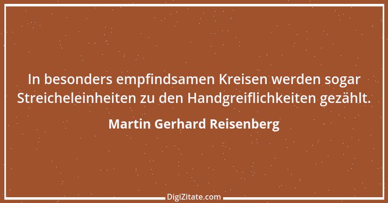 Zitat von Martin Gerhard Reisenberg 693