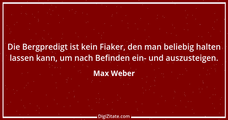 Zitat von Max Weber 23