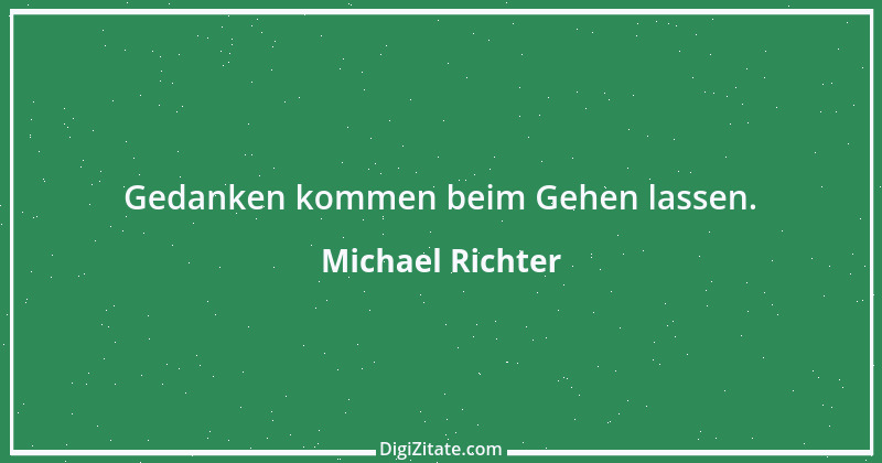 Zitat von Michael Richter 235