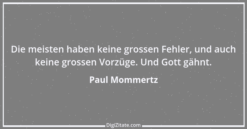 Zitat von Paul Mommertz 100