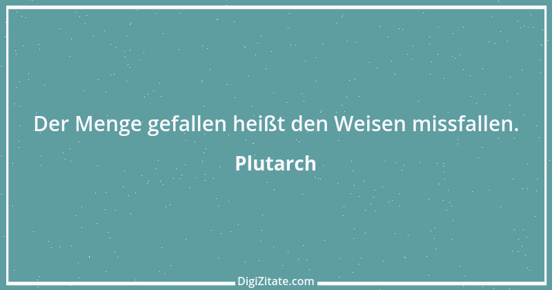 Zitat von Plutarch 54