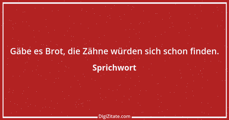 Zitat von Sprichwort 4370