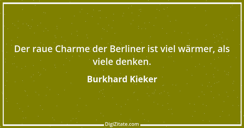 Zitat von Burkhard Kieker 1