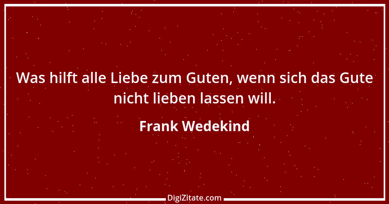 Zitat von Frank Wedekind 27