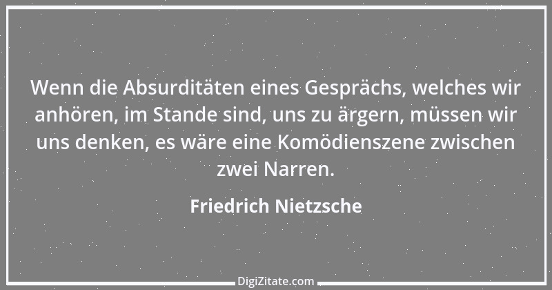 Zitat von Friedrich Nietzsche 1316