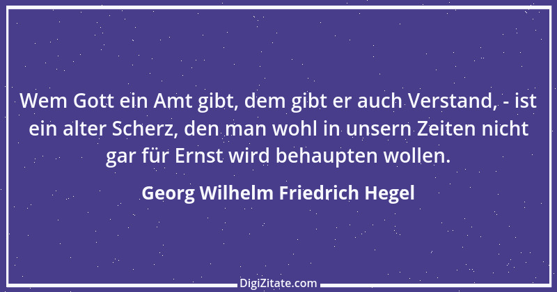 Zitat von Georg Wilhelm Friedrich Hegel 85