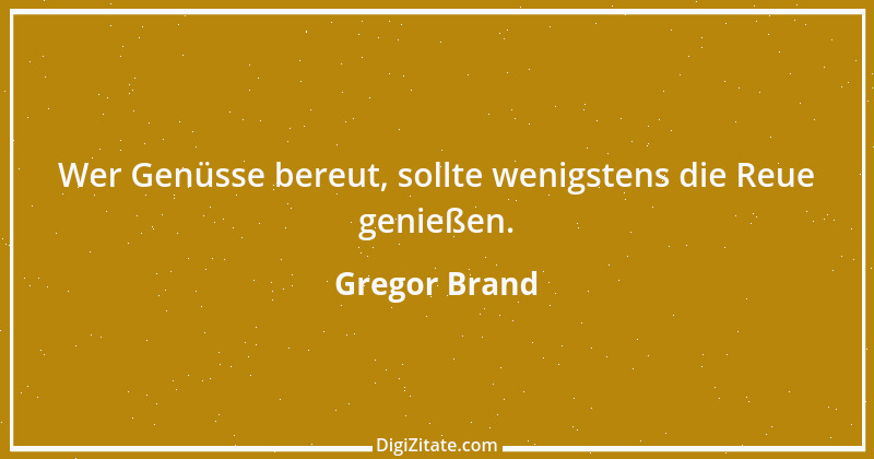 Zitat von Gregor Brand 269