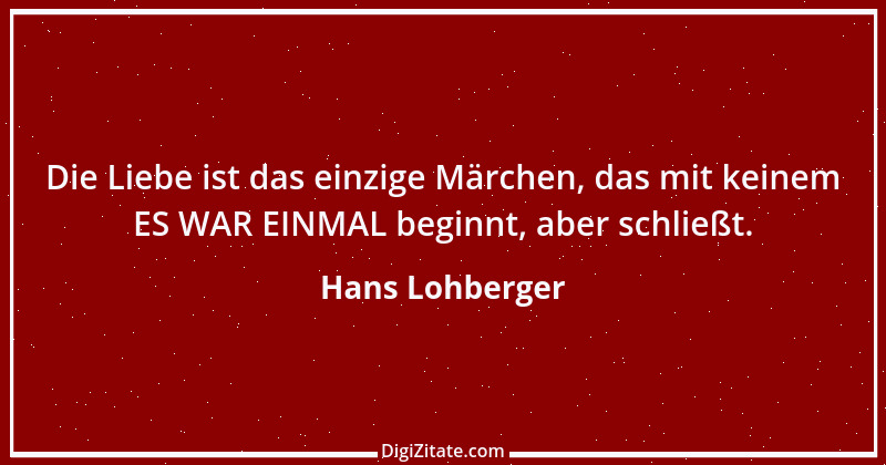 Zitat von Hans Lohberger 27