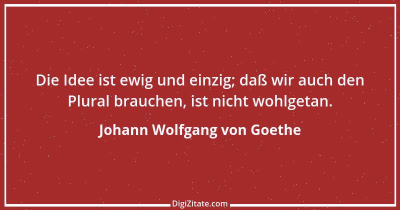 Zitat von Johann Wolfgang von Goethe 2379