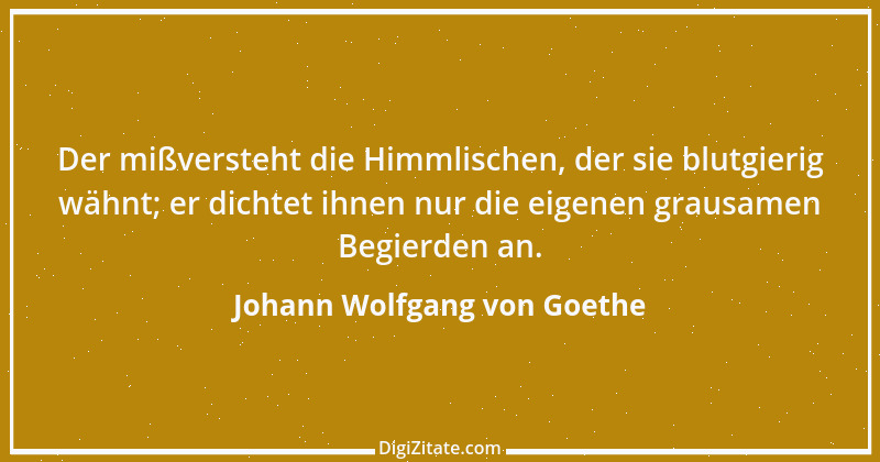 Zitat von Johann Wolfgang von Goethe 3379