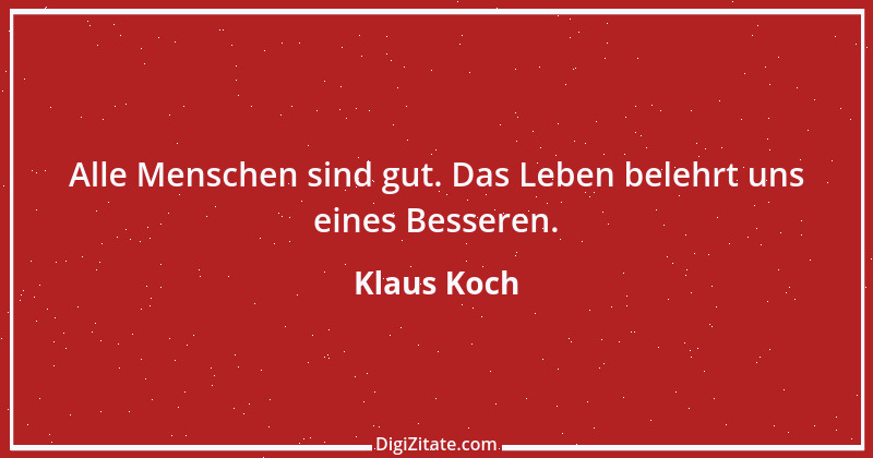 Zitat von Klaus Koch 37