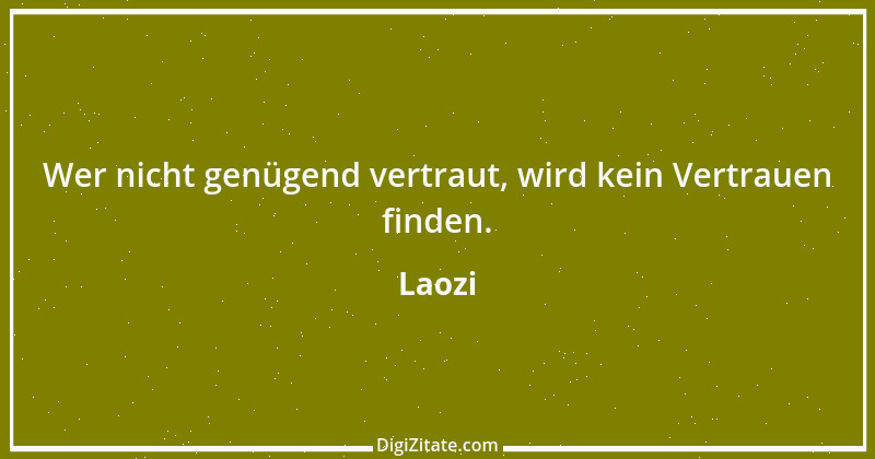 Zitat von Laozi 105