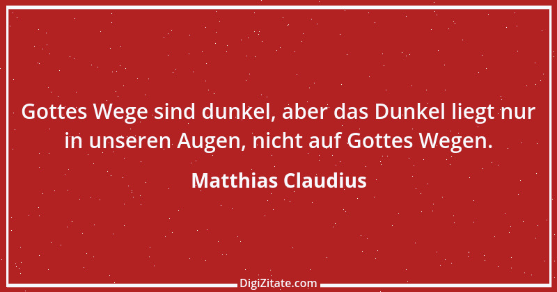 Zitat von Matthias Claudius 77