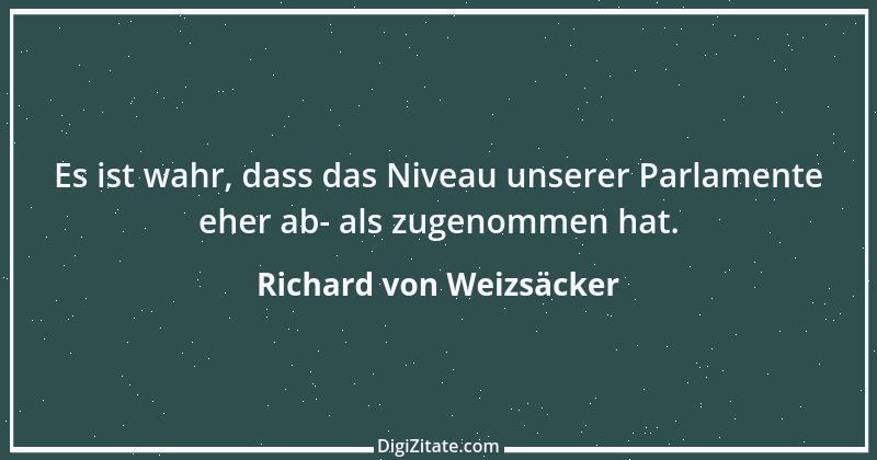 Zitat von Richard von Weizsäcker 69