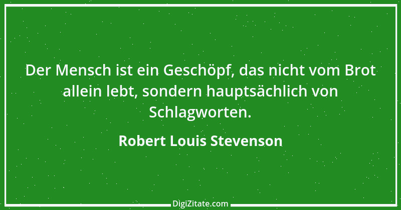 Zitat von Robert Louis Stevenson 1