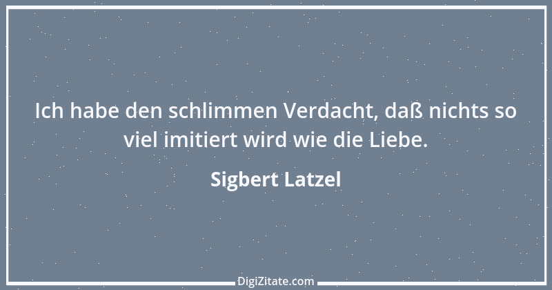 Zitat von Sigbert Latzel 288