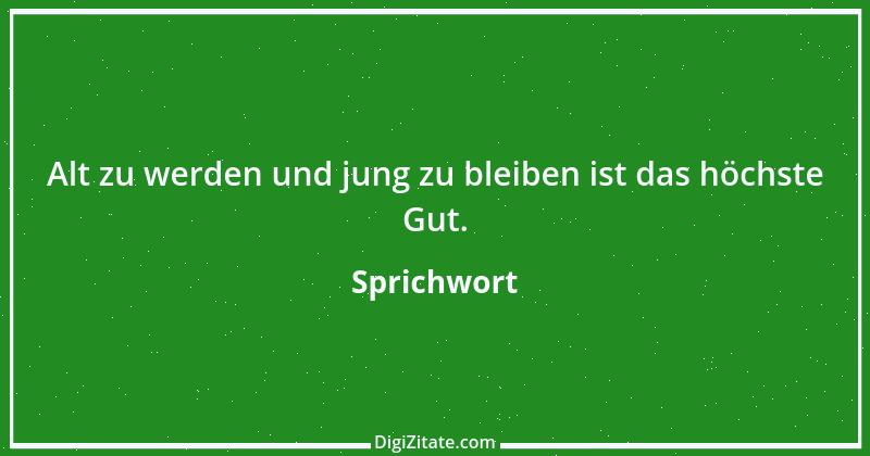 Zitat von Sprichwort 7371