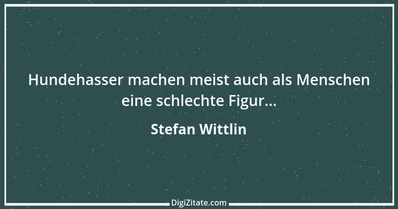 Zitat von Stefan Wittlin 88