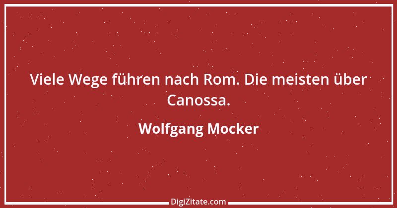 Zitat von Wolfgang Mocker 400