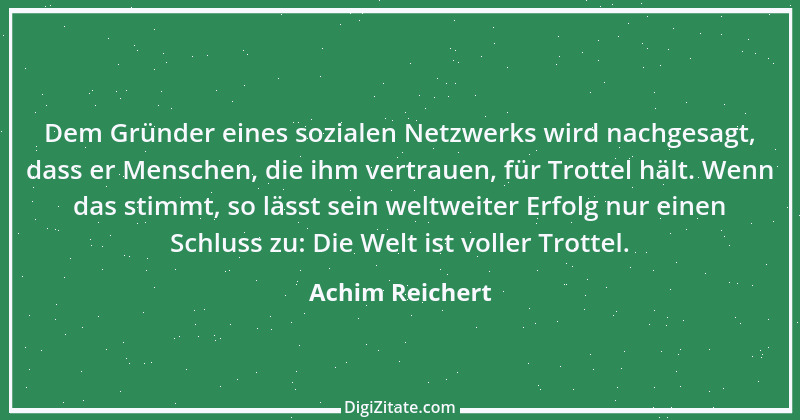 Zitat von Achim Reichert 73