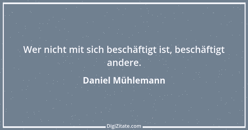 Zitat von Daniel Mühlemann 269