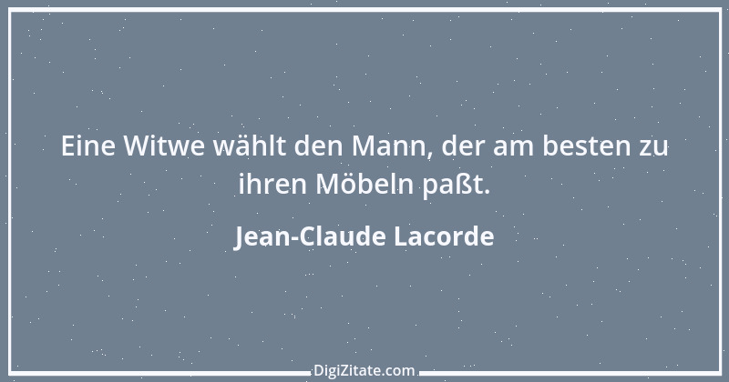 Zitat von Jean-Claude Lacorde 1