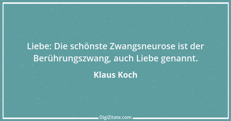 Zitat von Klaus Koch 38