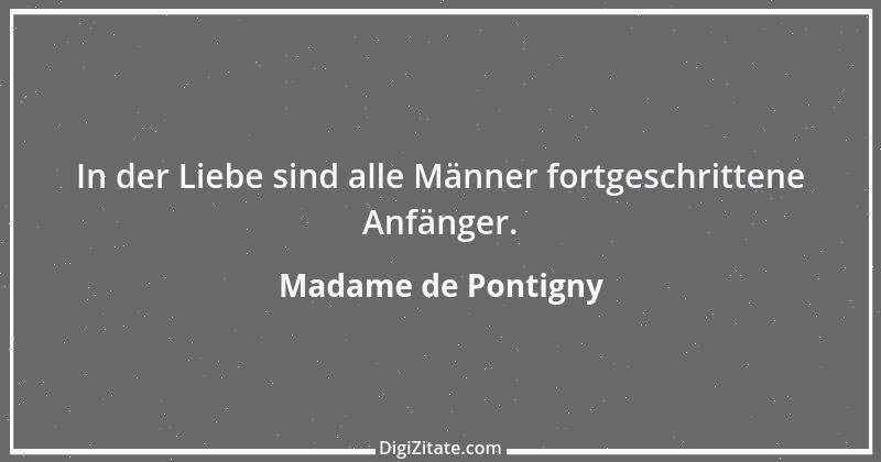 Zitat von Madame de Pontigny 1