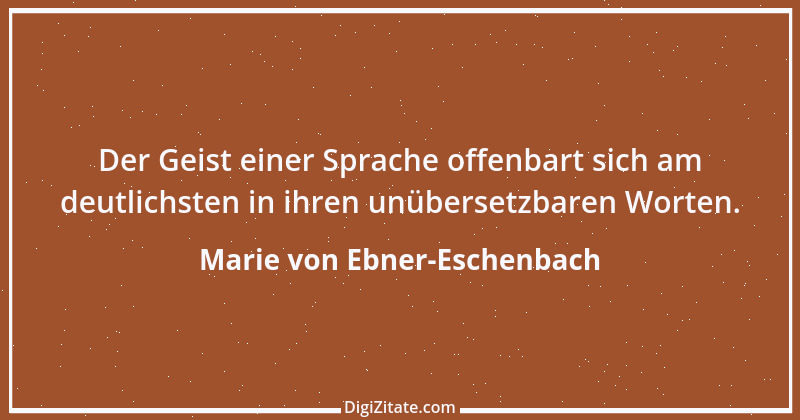 Zitat von Marie von Ebner-Eschenbach 348