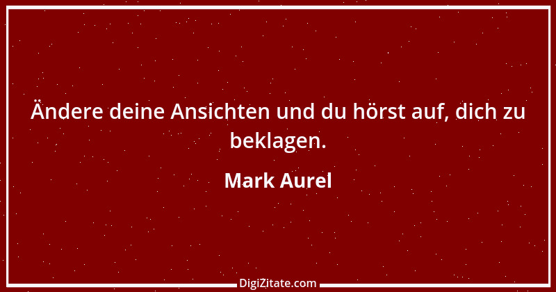 Zitat von Mark Aurel 137