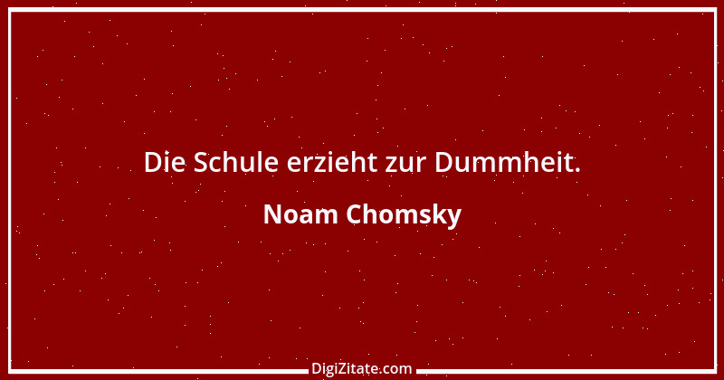 Zitat von Noam Chomsky 3