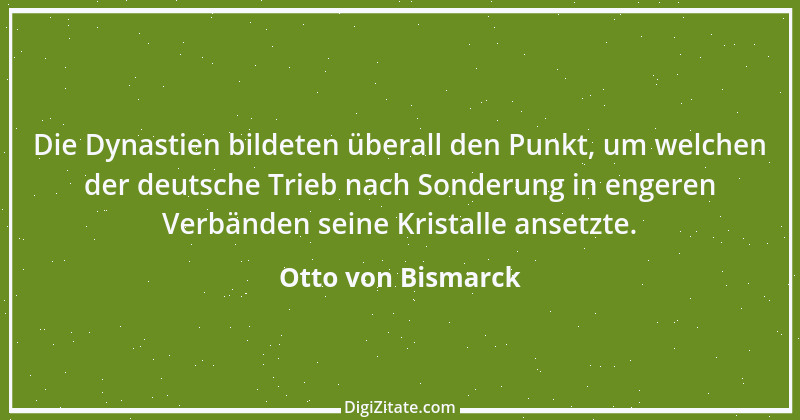 Zitat von Otto von Bismarck 78