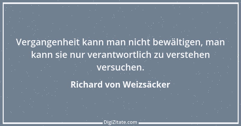 Zitat von Richard von Weizsäcker 70