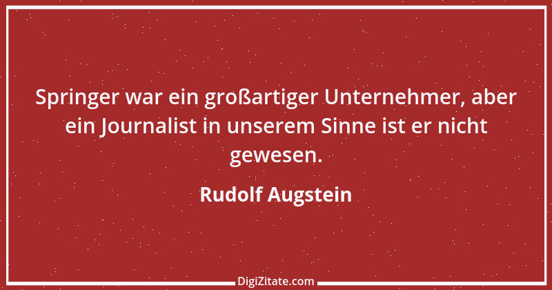 Zitat von Rudolf Augstein 1