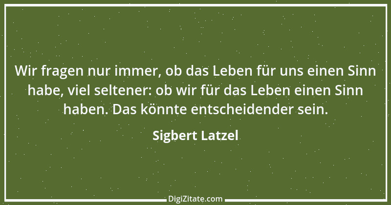 Zitat von Sigbert Latzel 289