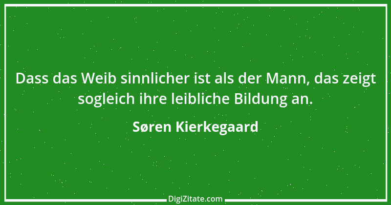 Zitat von Søren Kierkegaard 123