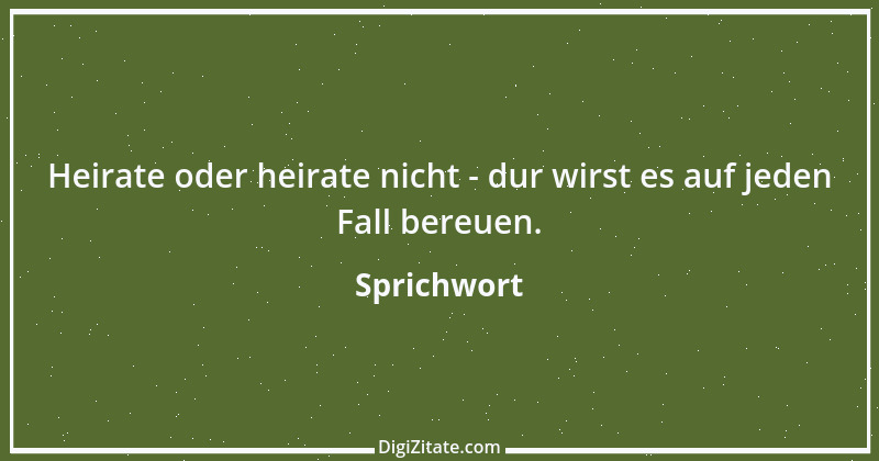 Zitat von Sprichwort 4372