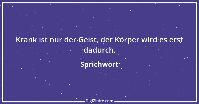 Zitat von Sprichwort 9372