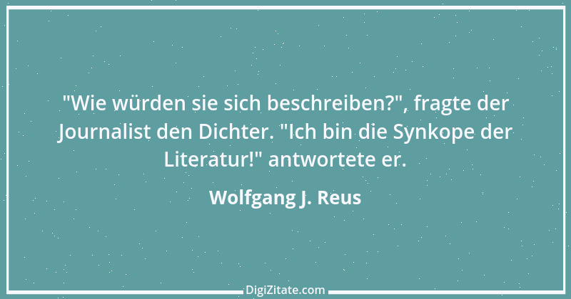 Zitat von Wolfgang J. Reus 1220