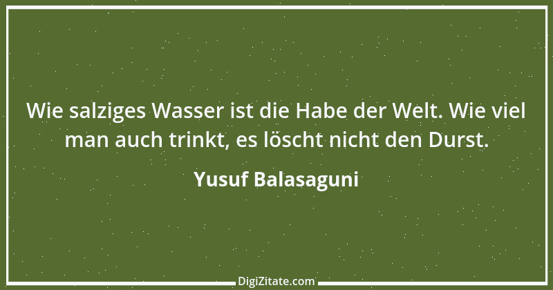 Zitat von Yusuf Balasaguni 2