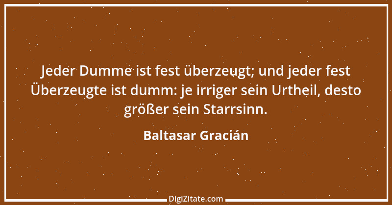 Zitat von Baltasar Gracián 186