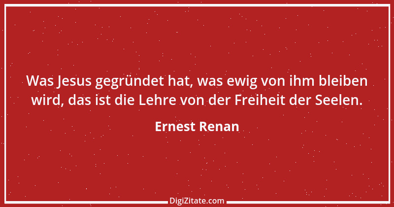 Zitat von Ernest Renan 6