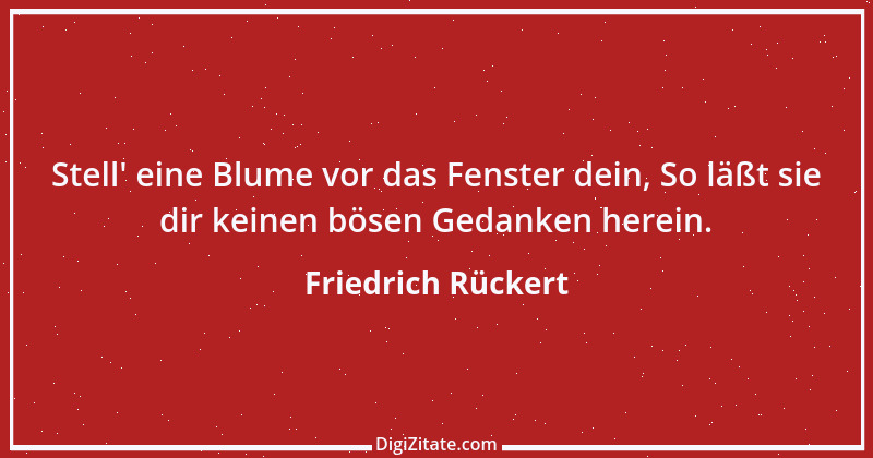 Zitat von Friedrich Rückert 350