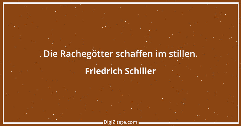 Zitat von Friedrich Schiller 1898