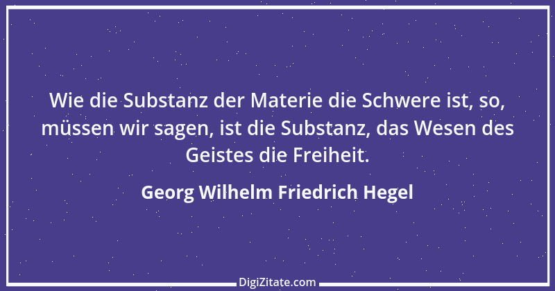 Zitat von Georg Wilhelm Friedrich Hegel 87