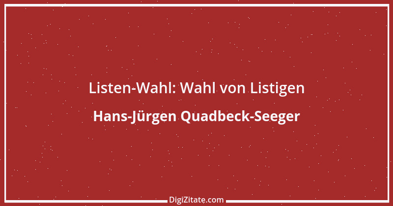 Zitat von Hans-Jürgen Quadbeck-Seeger 9