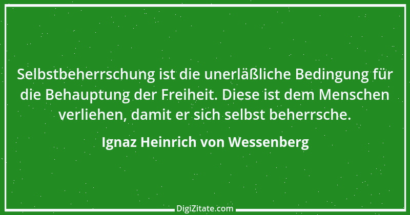 Zitat von Ignaz Heinrich von Wessenberg 14