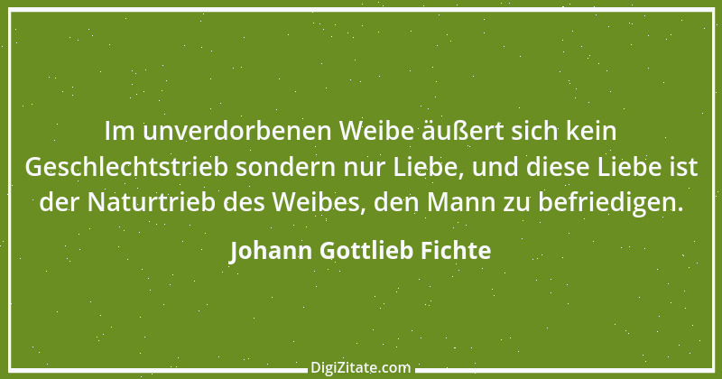 Zitat von Johann Gottlieb Fichte 75