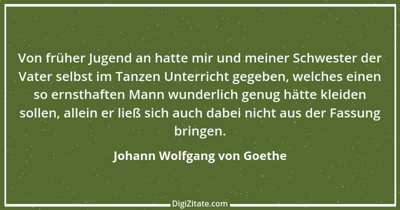 Zitat von Johann Wolfgang von Goethe 3381