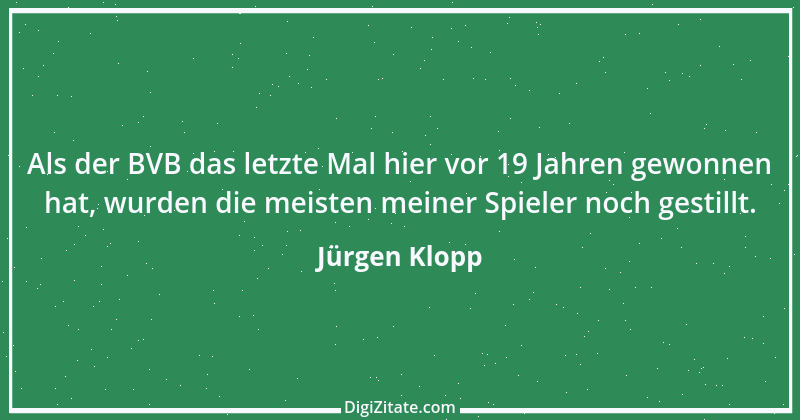 Zitat von Jürgen Klopp 22